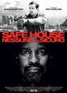 Safe House: Nessuno è al Sicuro Safe House: Nessuno è al Sicuro